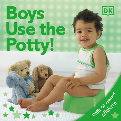 Big Boys Use the Potty! by DK, 9780756614515 Big Boys Use the Potty! by DK, 9780756614515