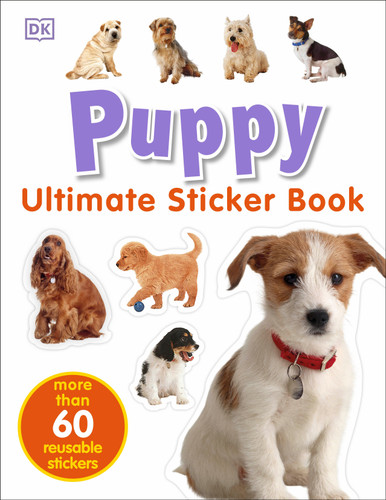Ultimate Sticker Book: Puppy (More Than 60 Reusable Full-Color Stickers) by DK, 9780756614584