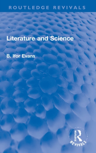 Literature and Science - 9781032169132 by B. Ifor Evans, 9781032169132
