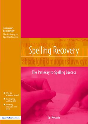 Spelling Recovery (The Pathway to Spelling Success) by Jan Roberts, 9781843121923