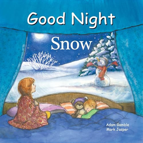 Good Night Snow by Adam Gamble, Mark Jasper, 9781602194120 Good Night Snow by Adam Gamble, Mark Jasper, 9781602194120