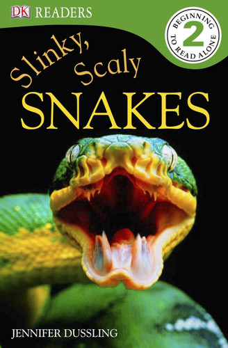 DK Readers L2: Slinky, Scaly Snakes by Jennifer Dussling, 9780756675875