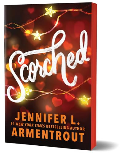 Scorched (Deluxe Edition) - 9781464220654 by Jennifer L. Armentrout, 9781464220654