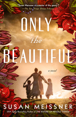 Only the Beautiful - 9780593332849 by Susan Meissner, 9780593332849