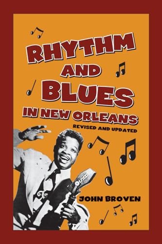 Rhythm and Blues in New Orleans by John Broven, 9781455619511