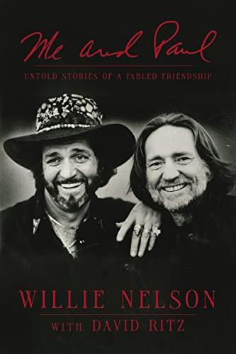 Me and Paul (Untold Stories of a Fabled Friendship) - 9780785245766 by Willie Nelson, David Ritz, 9780785245766