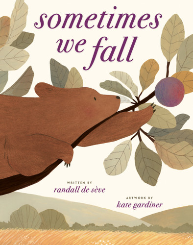 Sometimes We Fall - 9780593645499 by Randall de Sève, Kate Gardiner, 9780593645499