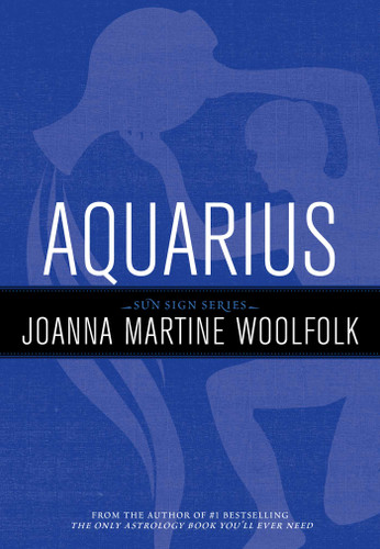 Aquarius (Sun Sign Series) (Miniature Edition) by Joanna Martine Woolfolk, 9781589795631
