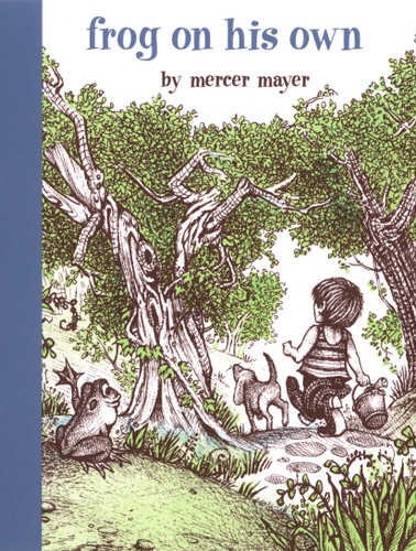 Frog on His Own by Mercer Mayer, Mercer Mayer, 9780803728837