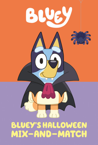 Bluey's Halloween Mix-and-Match by Penguin Young Readers Licenses, 9780593752838