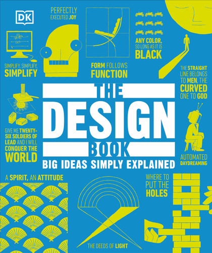 The Design Book - 9780744098723 by DK, 9780744098723