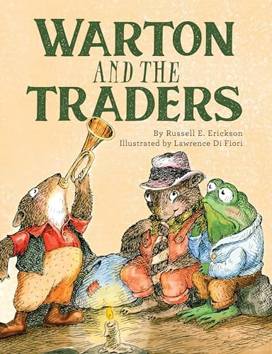 Warton and the Traders 50th Anniversary Edition by Russell Erickson, Lawrence Di Fiori, Lawrence Di Fiori, 9781681156514