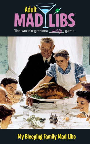 My Bleeping Family Mad Libs (World's Greatest Word Game) by Molly Reisner, Mad Libs, 9780843172850