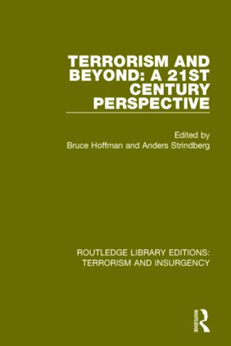 Terrorism and Beyond (RLE: Terrorism & Insurgency) (The 21st Century) by Bruce Hoffman, Anders Strindberg, 9781138903036