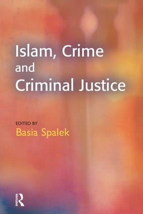 Islam, Crime and Criminal Justice by Basia Spalek, 9781138992689