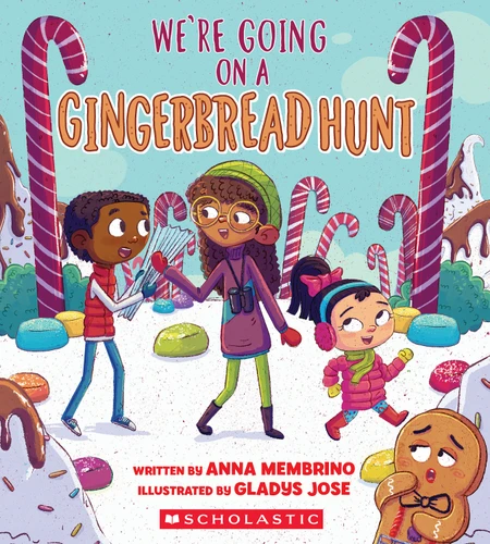 We're Going on a Gingerbread Hunt by Anna Membrino, Gladys Jose, 9781338666274