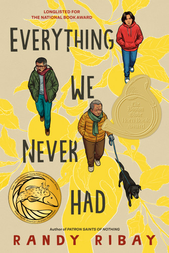 Everything We Never Had by Randy Ribay, 9780593461419