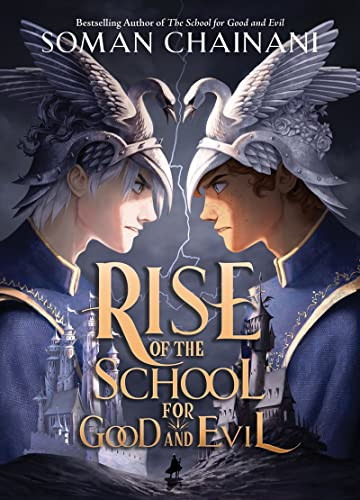 Rise of the School for Good and Evil - 9780063259980 by Soman Chainani