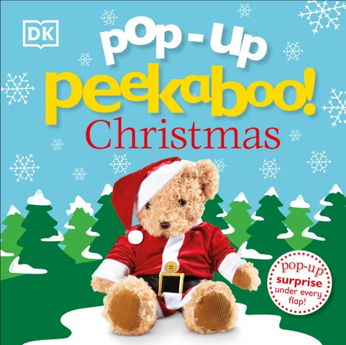 Pop-Up Peekaboo! Christmas (A Festive Surprise Under Every Flap!) by DK, 9781465409300