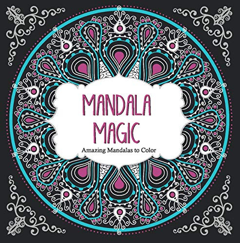 Mandala Magic (Amazing Mandalas to Color) by arsEdition, 9781438006383