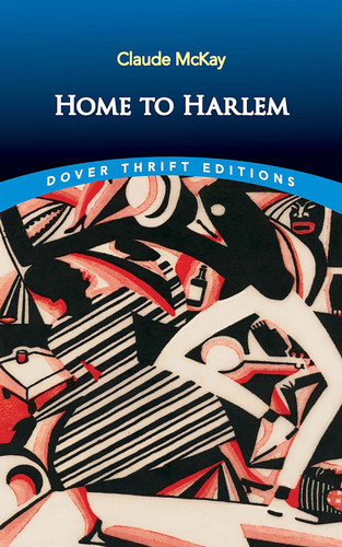 Home to Harlem by Claude McKay, 9780486852584