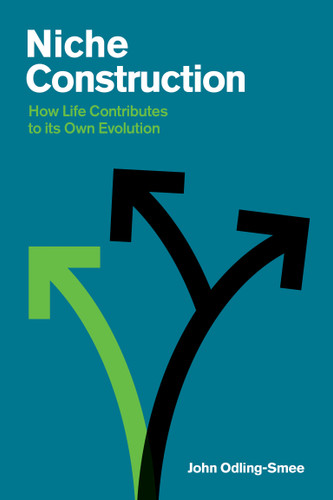 Niche Construction (How Life Contributes to Its Own Evolution) by John Odling-Smee, 9780262548168