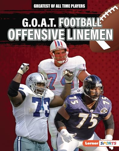 G.O.A.T. Football Offensive Linemen by Audrey Stewart, 9798765625842