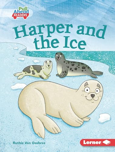 Harper and the Ice by Ruthie Van Oosbree, Tom Heard, 9798765626191