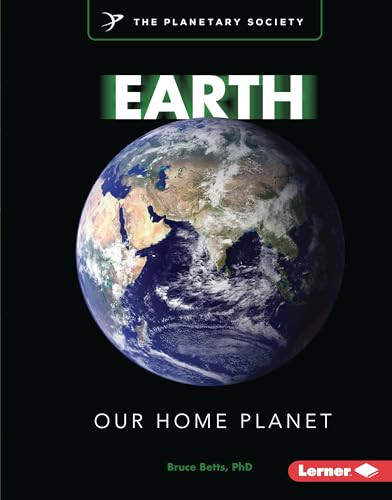 Earth (Our Home Planet) by Bruce Betts, PhD, 9798765626849