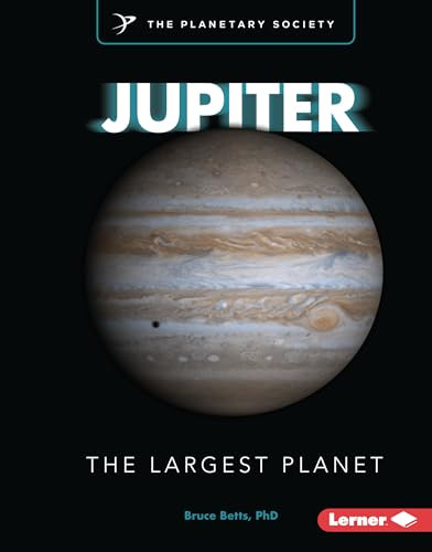 Jupiter (The Largest Planet) by Bruce Betts, PhD, 9798765626856