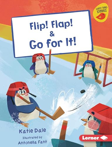Flip! Flap! & Go for It! by Katie Dale, Antonella Fant, 9798765627068