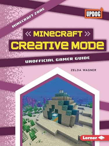 Minecraft Creative Mode (Unofficial Gamer Guide) - 9798765629031 by Zelda Wagner, 9798765629031