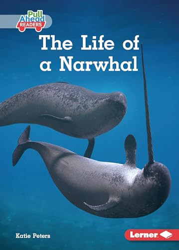 The Life of a Narwhal - 9798765629314 by Katie Peters, 9798765629314