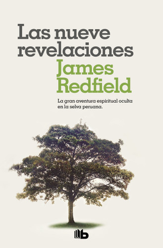 Las nueve revelaciones / The Celestine Prophecy : An Adventure (Spanish Edition) by James Redfield, 9786073831383