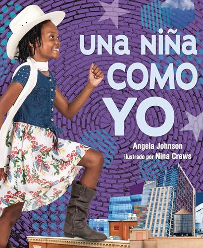 Una niña como yo (A Girl Like Me) (Spanish Edition) by Angela Johnson, Nina Crews, 9798765644027