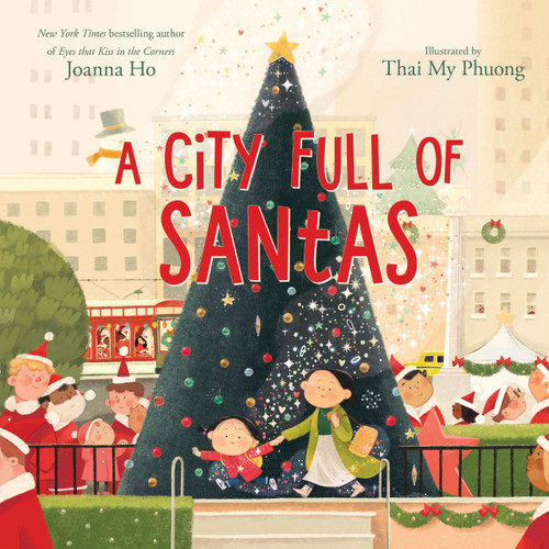 A City Full of Santas by Joanna Ho, Thai My Phuong, 9780063287532