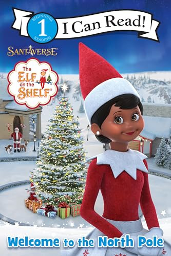 The Elf on the Shelf: Welcome to the North Pole by Chanda A. Bell, 9780063327412