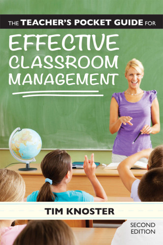 The Teacher's Pocket Guide for Effective Classroom Management by Timothy Knoster, 9781598574029