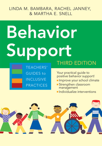 Behavior Support by Linda M. Bambara, Rachel Janney, Martha E. Snell, 9781598578867