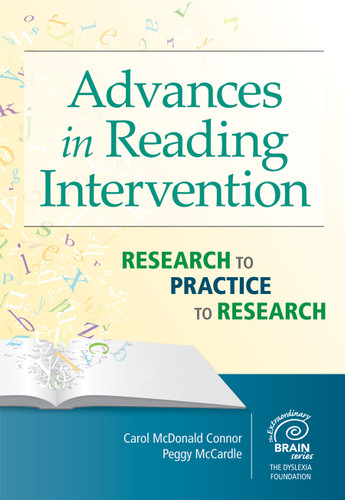 Advances in Reading Intervention (Research to Practice to Research) by Carol McDonald Connor, Peggy McCardle, 9781598579680