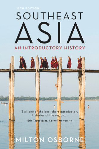 Southeast Asia (An Introductory History) - 9781760291686 by Milton Osborne, 9781760291686