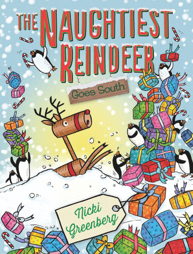 The Naughtiest Reindeer Goes South by Nicki Greenberg, 9781760293116