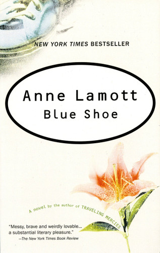Blue Shoe by Anne Lamott, 9781573223423 Blue Shoe by Anne Lamott, 9781573223423