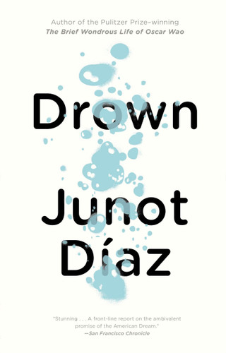 Drown by Junot Díaz, 9781573226066