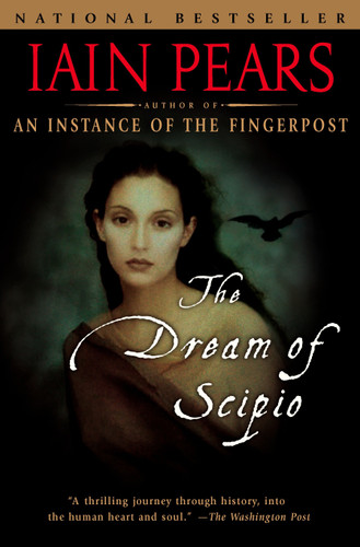 Dream of Scipio by Iain Pears, 9781573229869