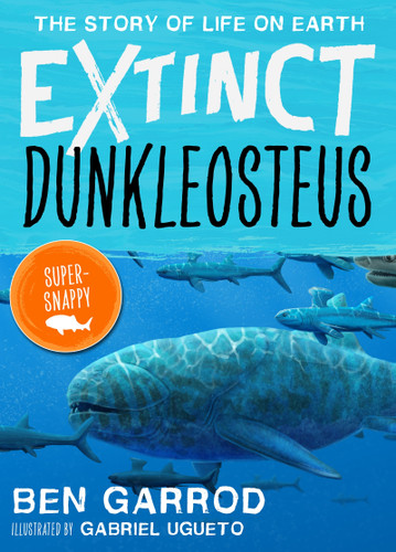 Dunkleosteus - 9781838935306 by Ben Garrod, Gabriel Ugueto, 9781838935306