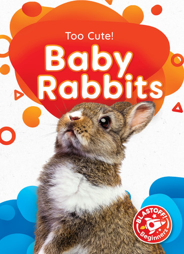 Baby Rabbits - 9781644874899 by Dana Fleming, Christina Leaf, 9781644874899