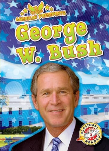 George W. Bush - 9781648344824 by Rebecca Pettiford, Dana Fleming
