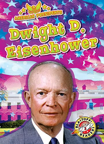 Dwight D. Eisenhower - 9781644877050 by Rebecca Pettiford, 9781644877050