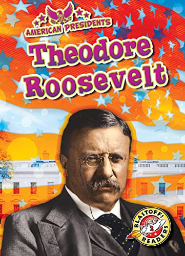 Theodore Roosevelt - 9781644877081 by Rebecca Pettiford, 9781644877081